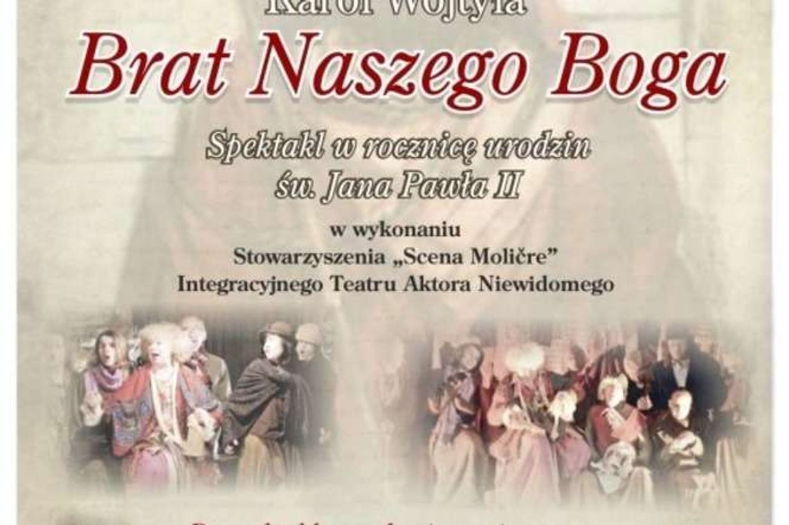 'Brat naszego Boga' w Domu Chemika