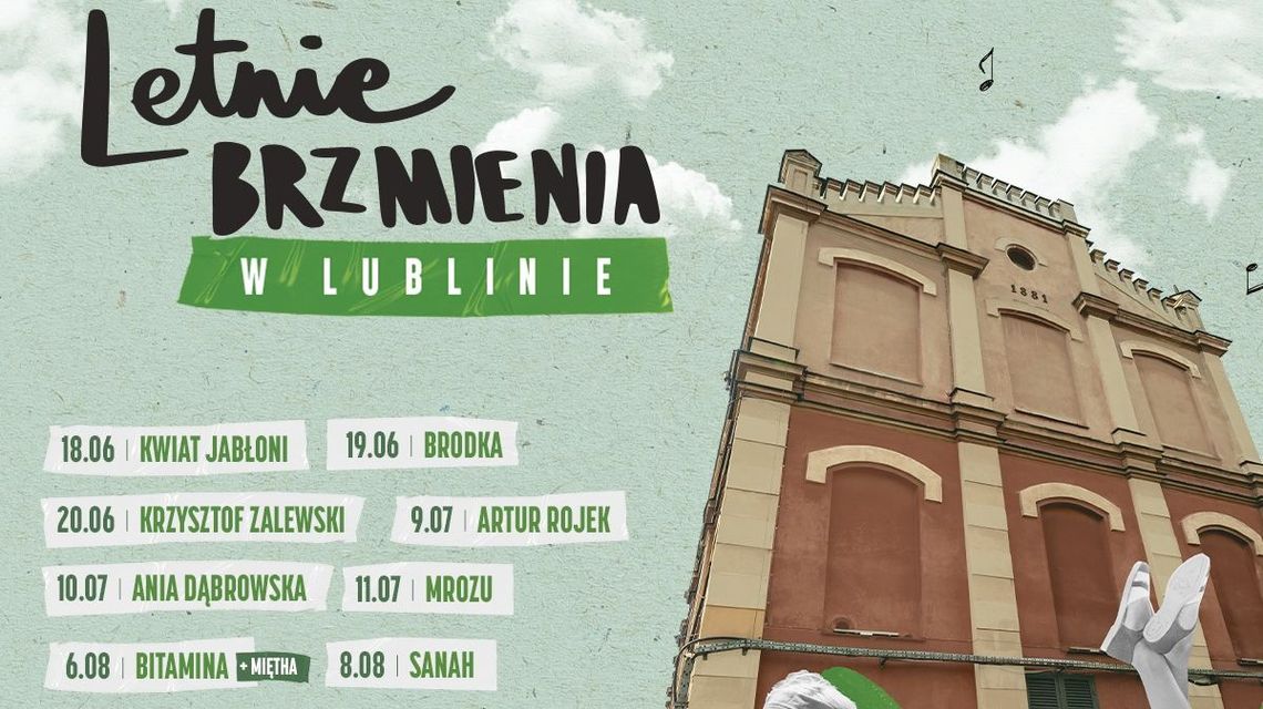 Brodka, Rojek, Sanah i inni. Letnie Brzmienia w Lublinie Brodka, Rojek, Sanah i inni. Letnie Brzmienia w Lublinie