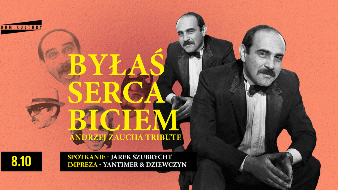 Byłaś serca biciem - Andrzej Zaucha Tribute w Domu Kultury