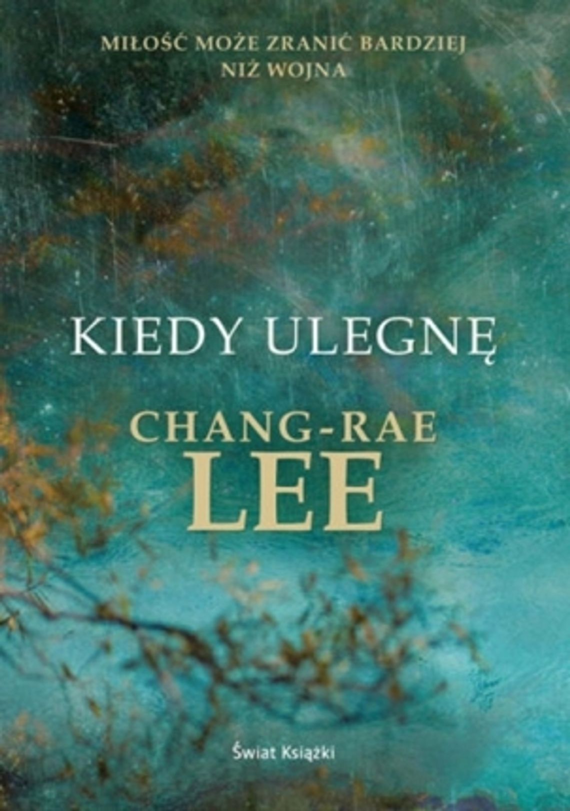 Chang-rae Lee, \"Kiedy ulegnę”
