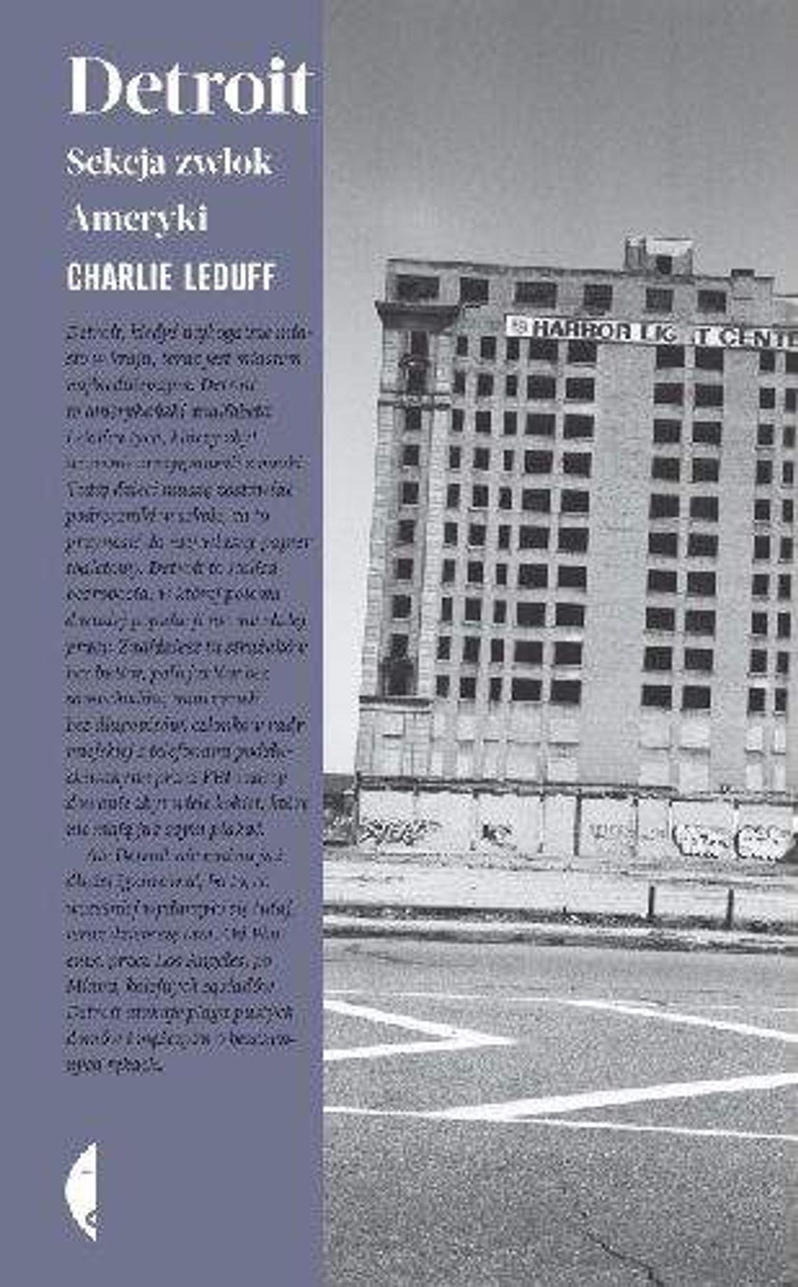 Charlie Leduff \"Detroit. Sekcja zwłok Ameryki”