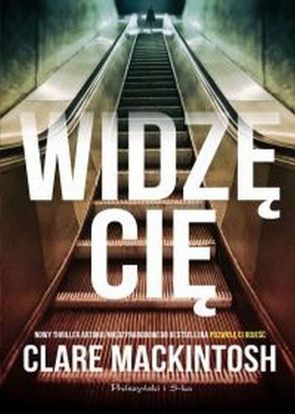 Clare Mackintosh, „Widzę cię”