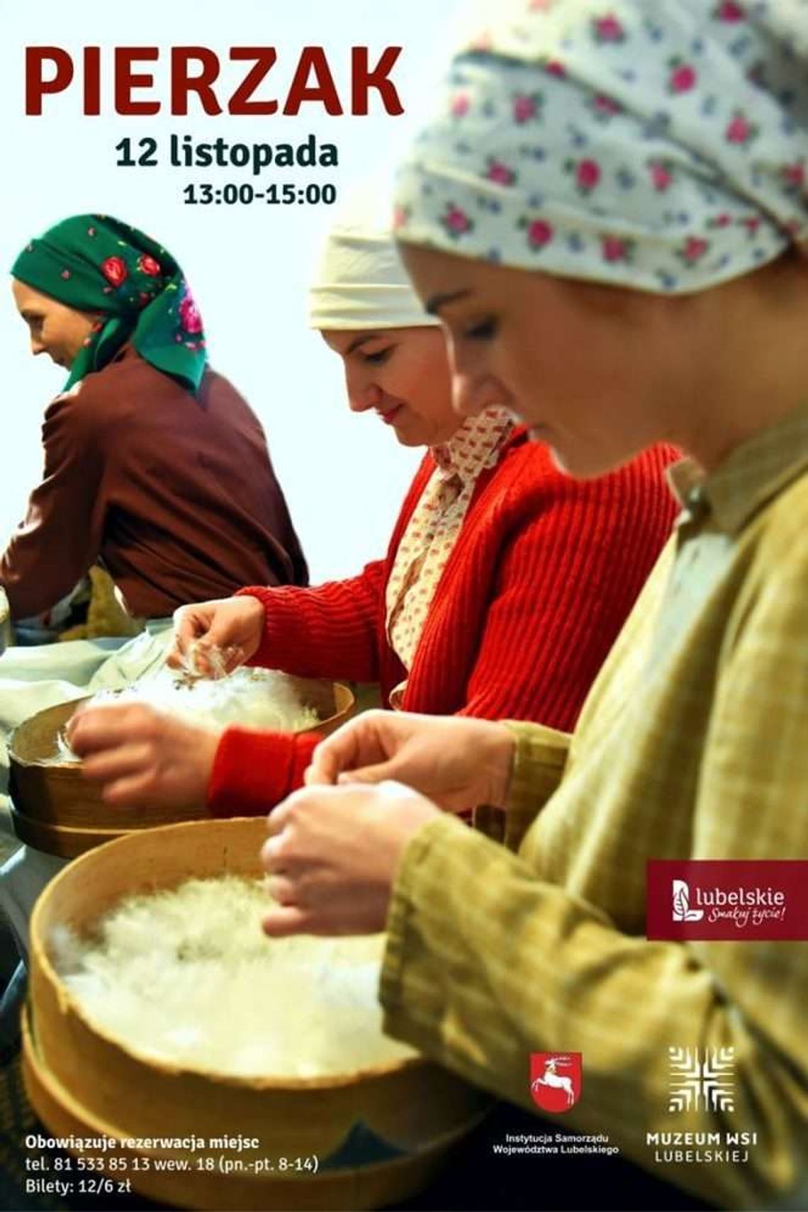 Co to jest Pierzak? Pokazy w Muzeum Wsi Lubelskiej