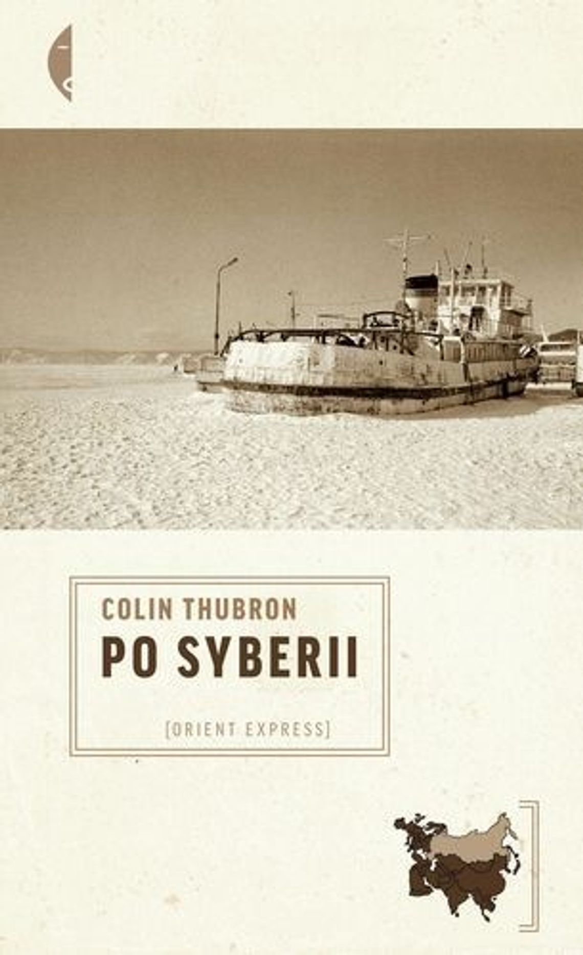 Colin Thubron \"Po Syberii”