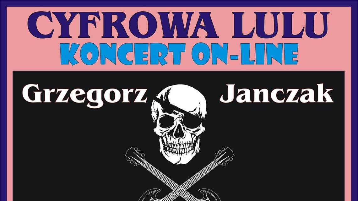 "Cyfrowa Lulu". Grzegorz Janczak online