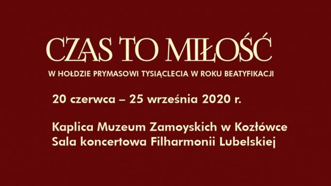 "Czas to miłość". Koncerty w Kozłówce