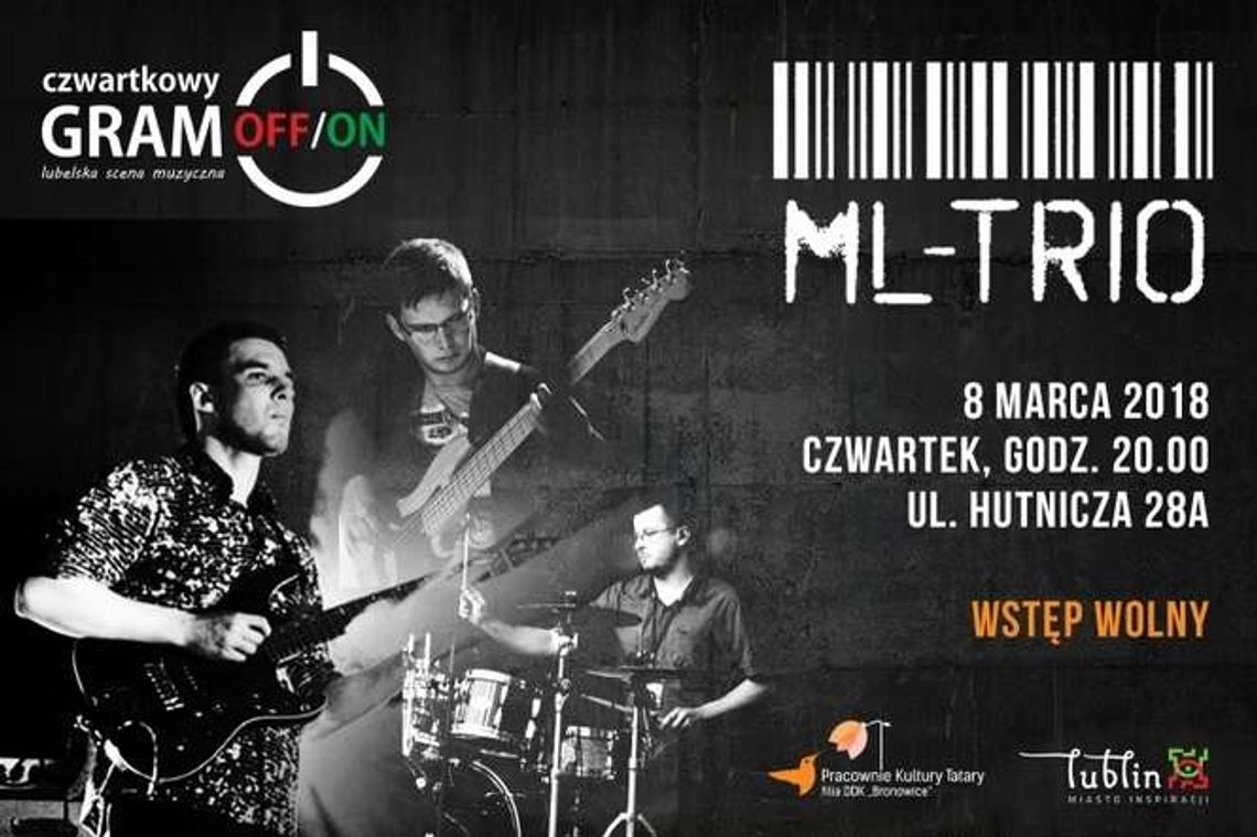 Czwartkowy GRAM OFF/ON: ML-Trio w Pracowniach Kultury Tatary