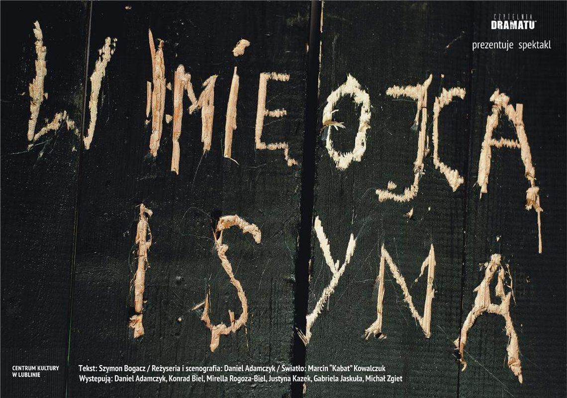 Czytelnia Dramatu CK: W imię ojca i syna