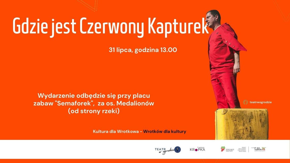 Darmowy spektakl "Gdzie jest Czerwony Kapturek?" Gdzie zobaczyć w Lublinie?