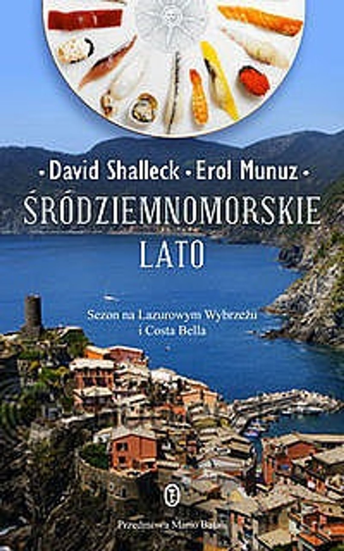 David Shalleck, Erol Munuz, \"Śródziemnomorskie lato”