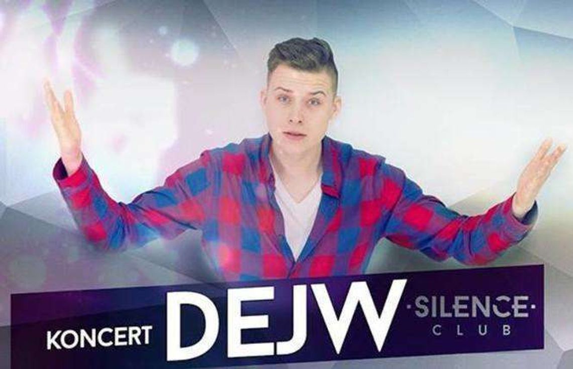 DEJW w klubie Silence