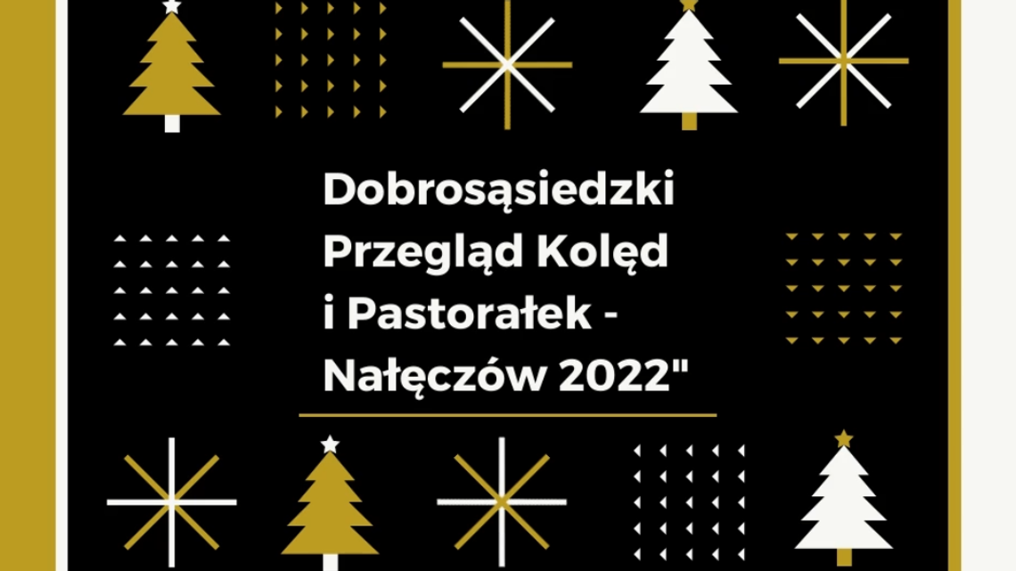 Dobrosąsiedzki Przegląd Kolęd i Pastorałek w Nałęczowie 