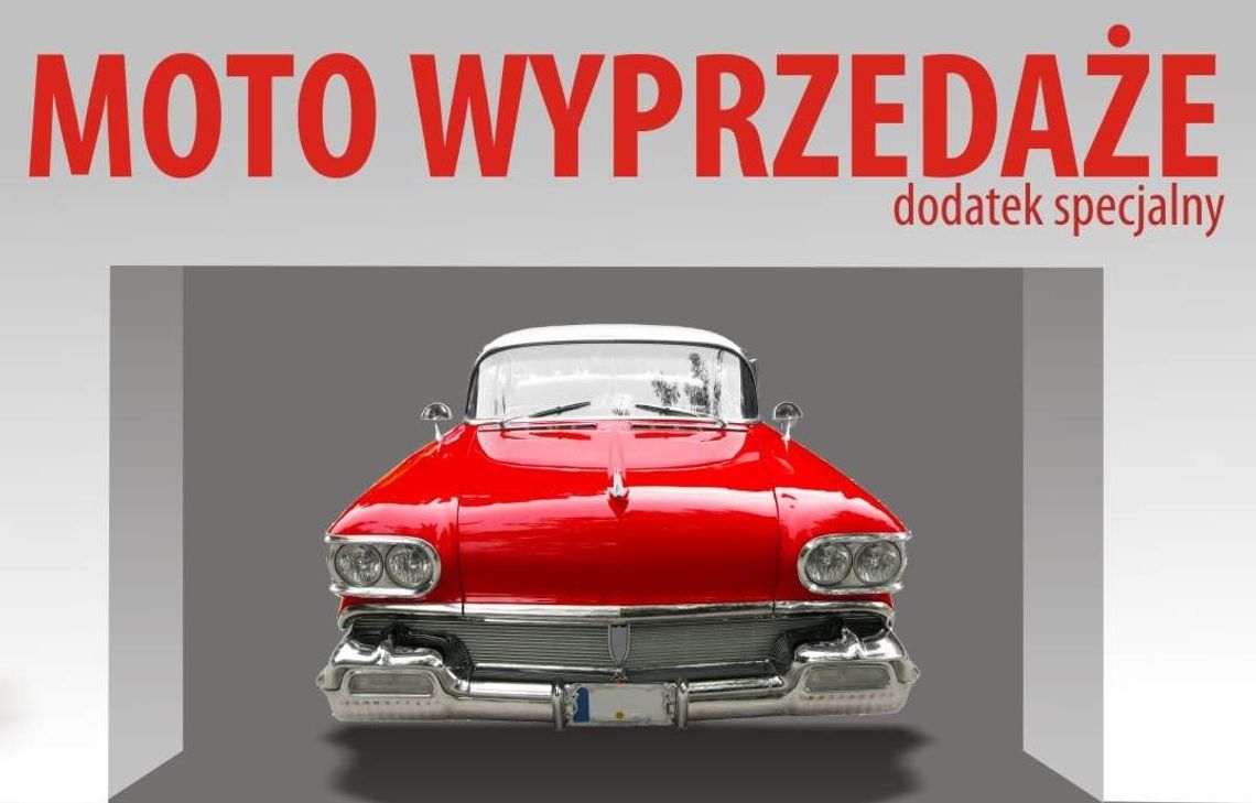 Dodatek specjalny Moto Wyprzedaże Dodatek specjalny Moto Wyprzedaże