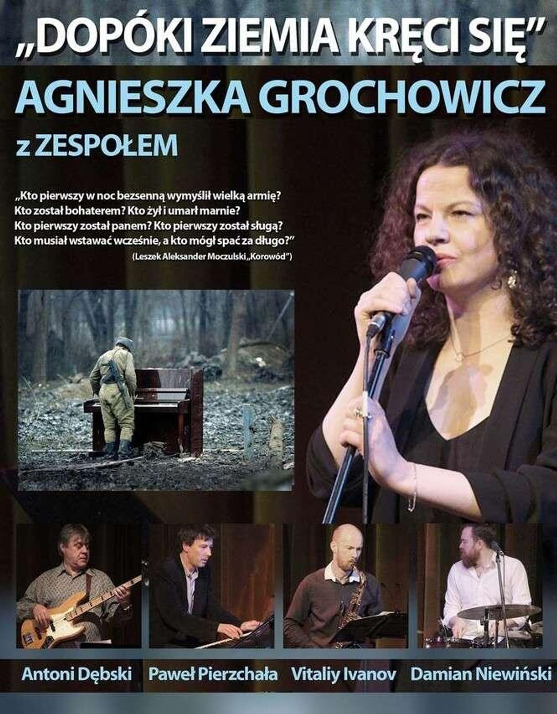 "Dopóki Ziemia kręci się" - koncert Agnieszki Grochowicz