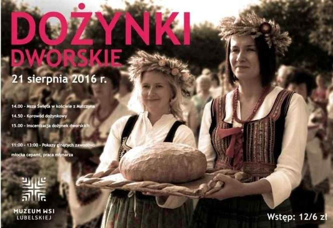 Dożynki Dworskie w Skansenie