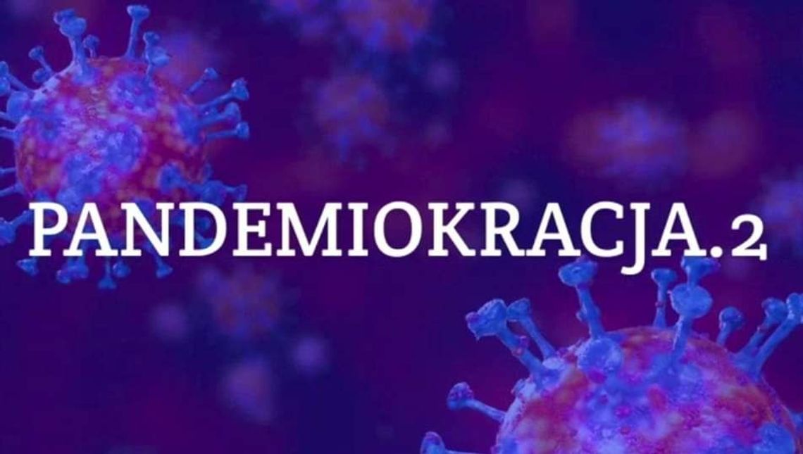 Drugie spotkanie z cyklu "Pandemiokracja"