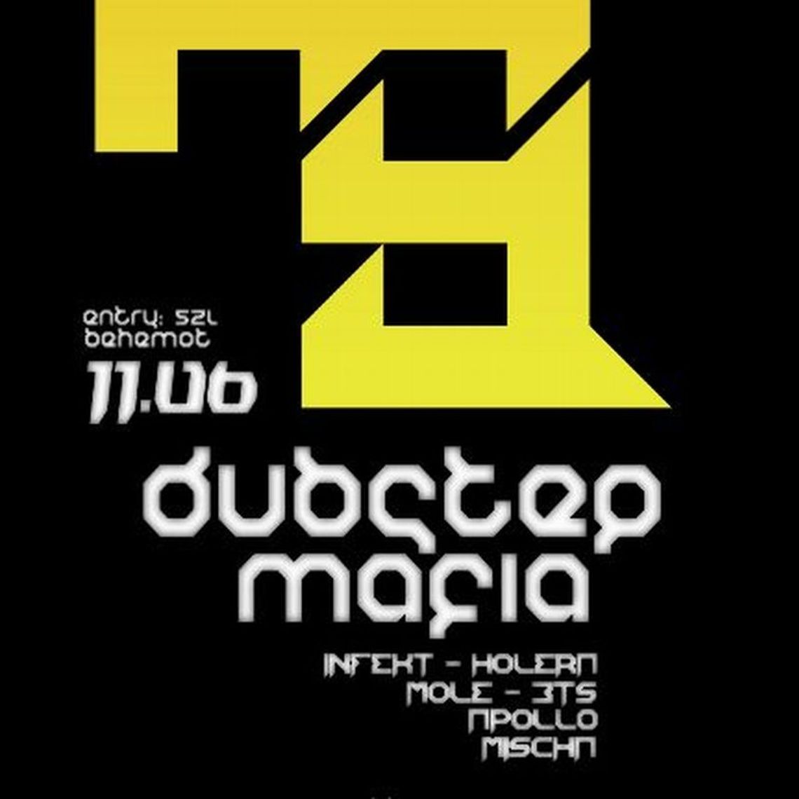 Dubstep Mafia w Behemocie