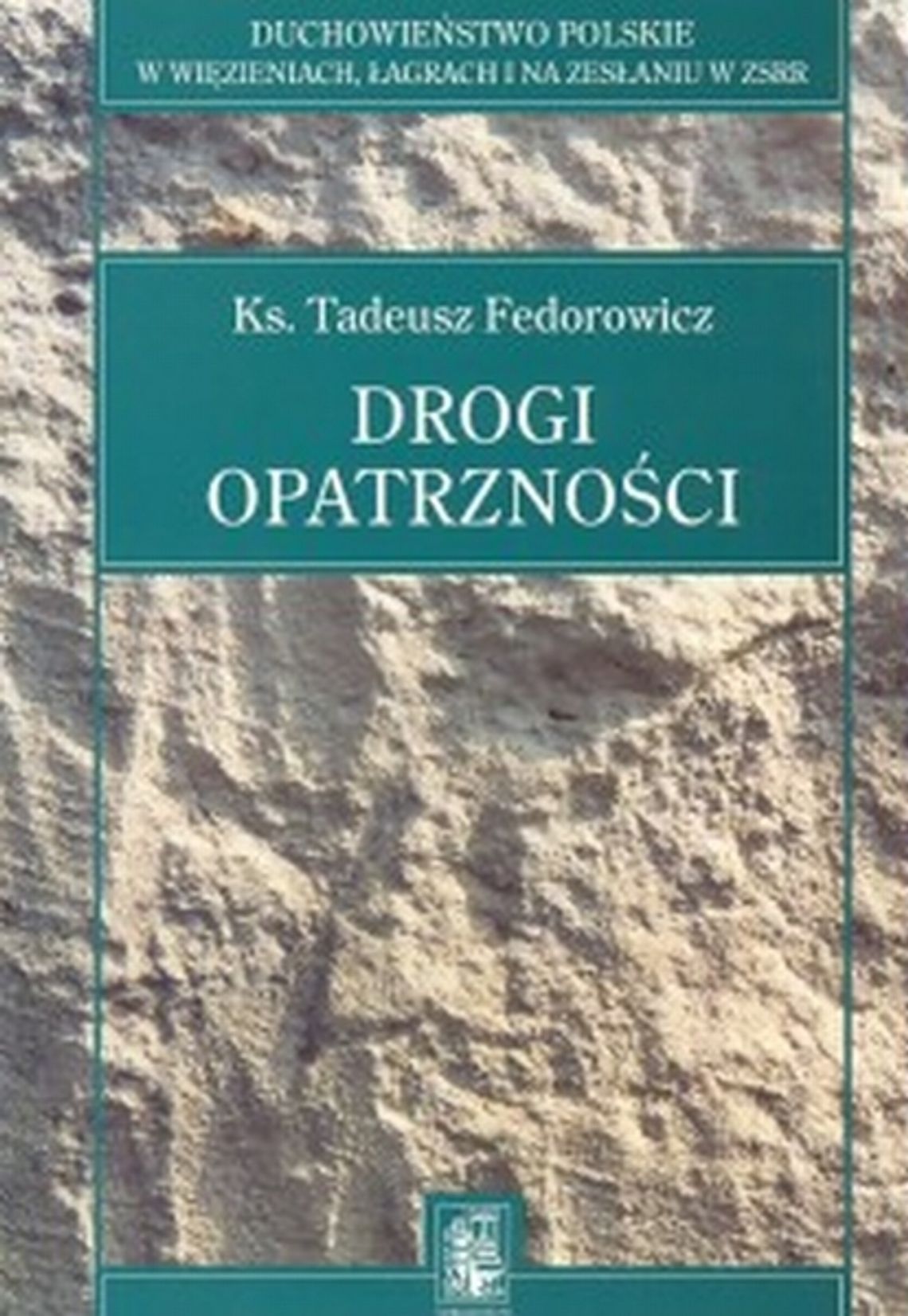 Duszpasterz zesłanych. Wspomnienie