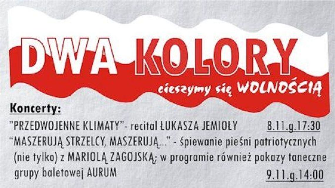 DWA KOLORY cieszymy się wolnością w DDK Czechów DWA KOLORY cieszymy się wolnością w DDK Czechów