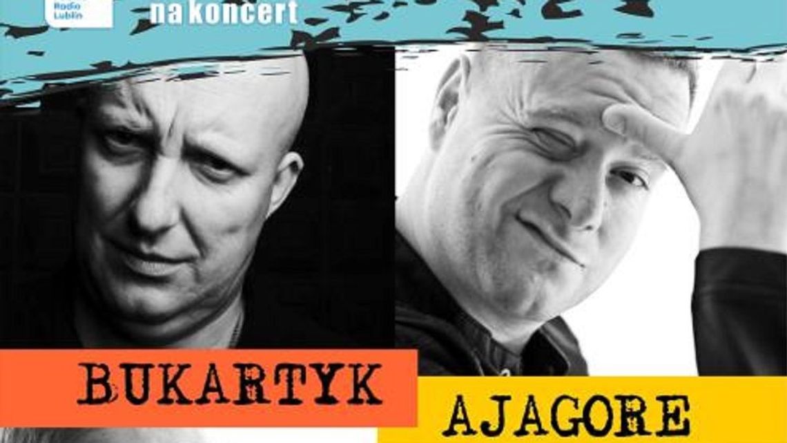 Dwa koncerty w Radiu Lublin: Piotr Bukartyk / Ajagore i Grzech Piotrowski 