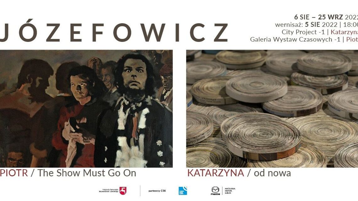 Dwie wystawy w Centrum Spotkania Kultur: Katarzyna Józefowicz i Piotr Józefowicz
