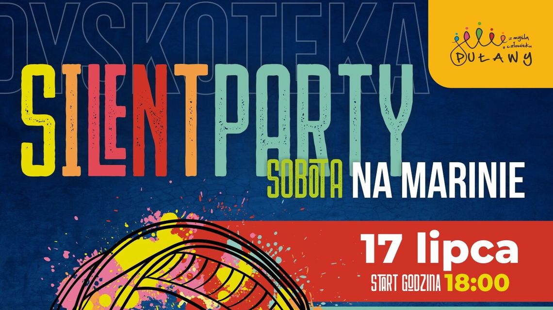 Dyskoteka i Silent Party w Marinie Puławy