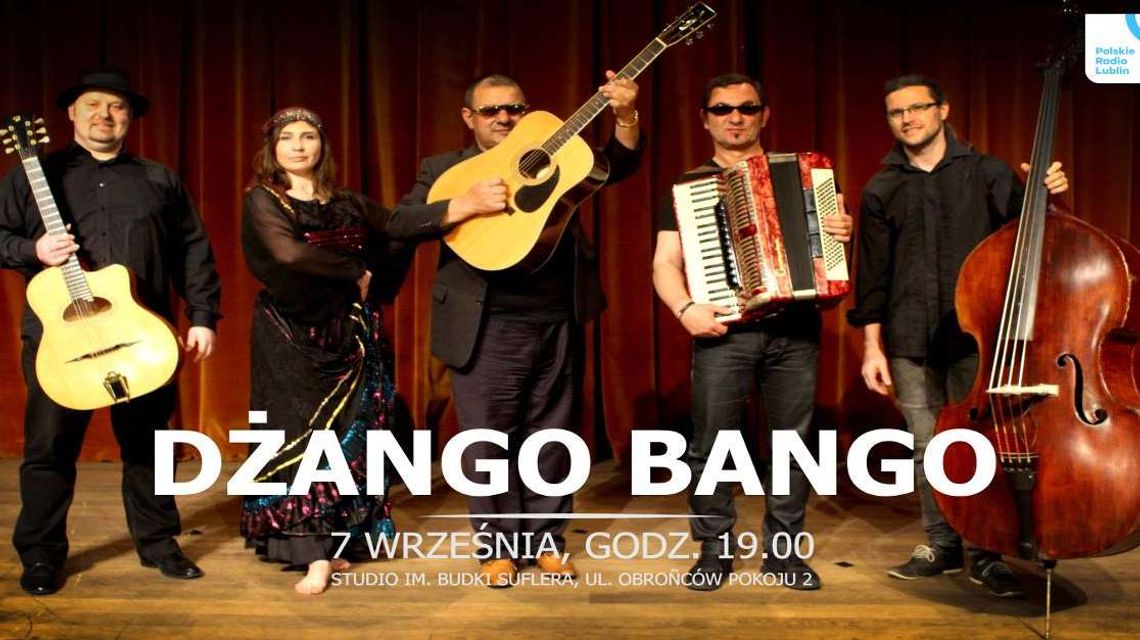 Dżango Bango wystąpią w Radiu Lublin
