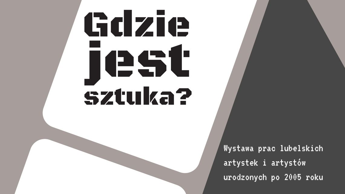 "Dzieci są bacznymi obserwatorami rzeczywistości" – wystawa młodych artystów "Gdzie jest sztuka?" "Dzieci są bacznymi obserwatorami rzeczywistości" – wystawa młodych artystów "Gdzie jest sztuka?"