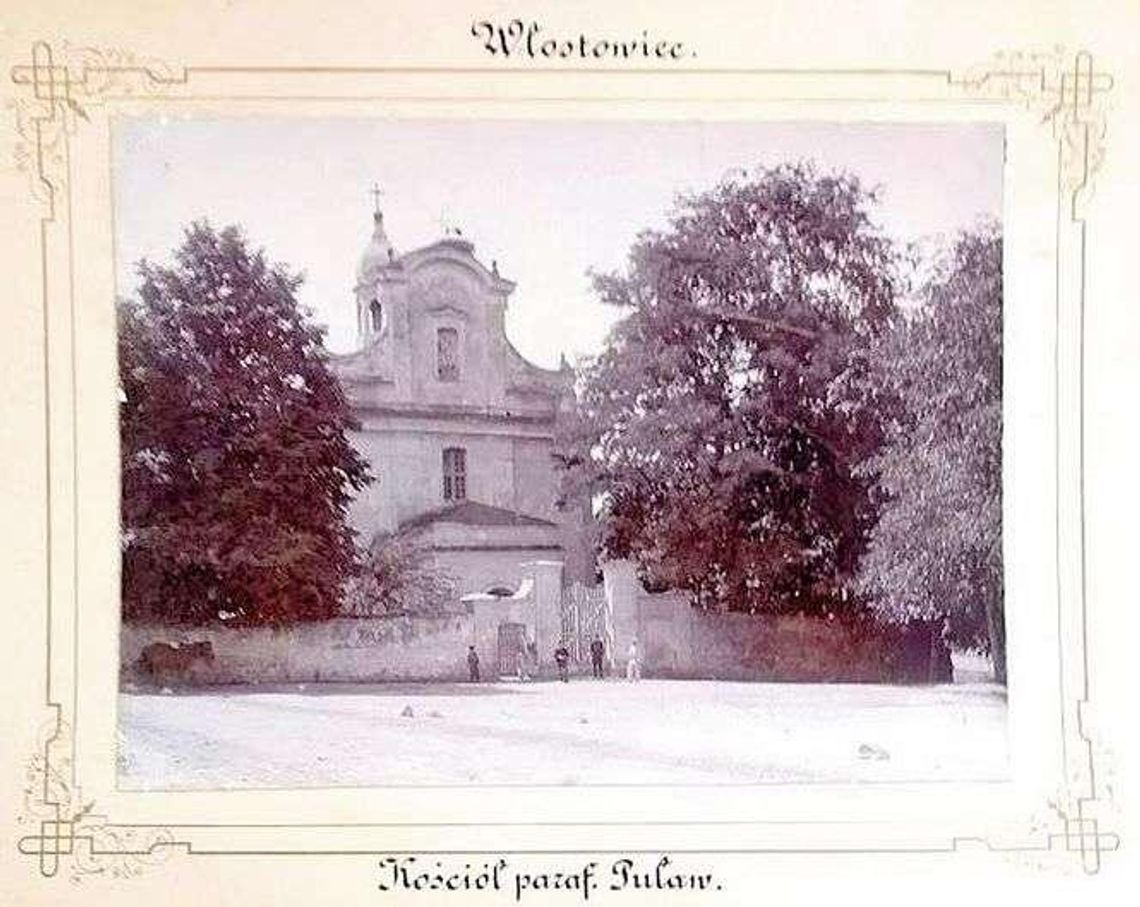 Dzieje Puław: We Włostowicach chcieli mieć parafię. Ktoś był jednak przeciwny