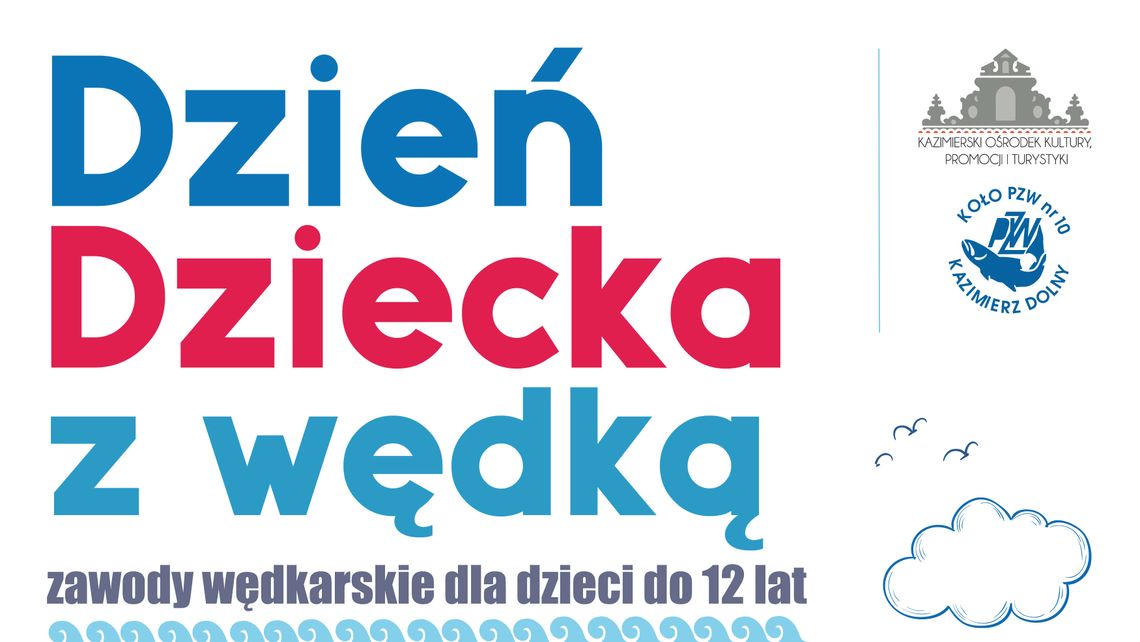 Dzień Dziecka z wędką w Kazimierzu Dolnym