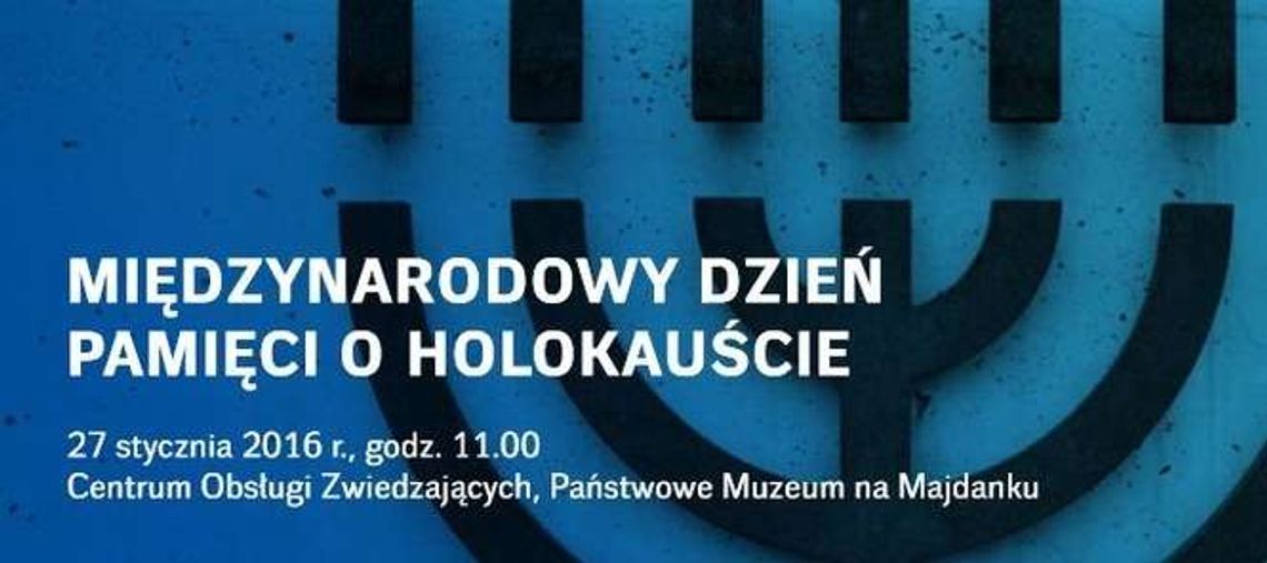 Dzień Pamięci o Ofiarach Holokaustu na Majdanku