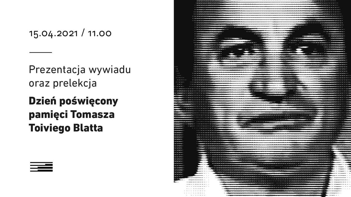 Dzień poświęcony pamięci Tomasza Toiviego Blatta