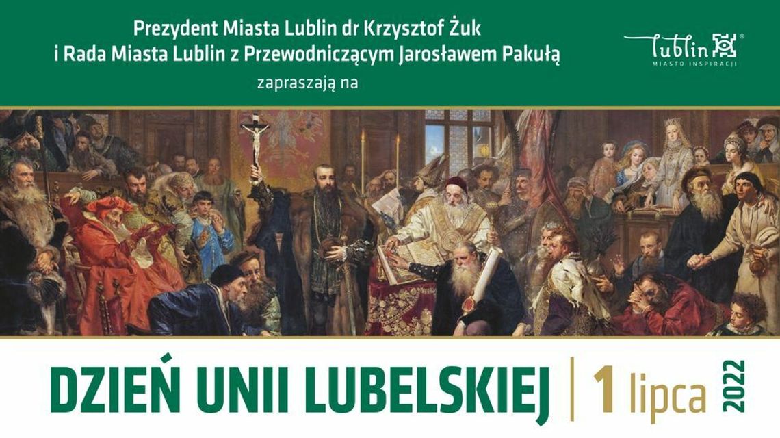Dzień Unii Lubelskiej. Obchody w Lublinie Dzień Unii Lubelskiej. Obchody w Lublinie