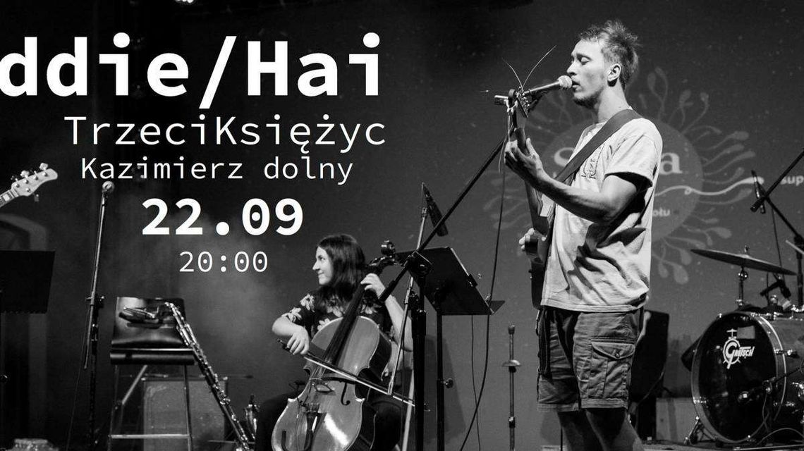 Eddie/Hai na Trzecim Księżycu w Kazimierzu Eddie/Hai na Trzecim Księżycu w Kazimierzu