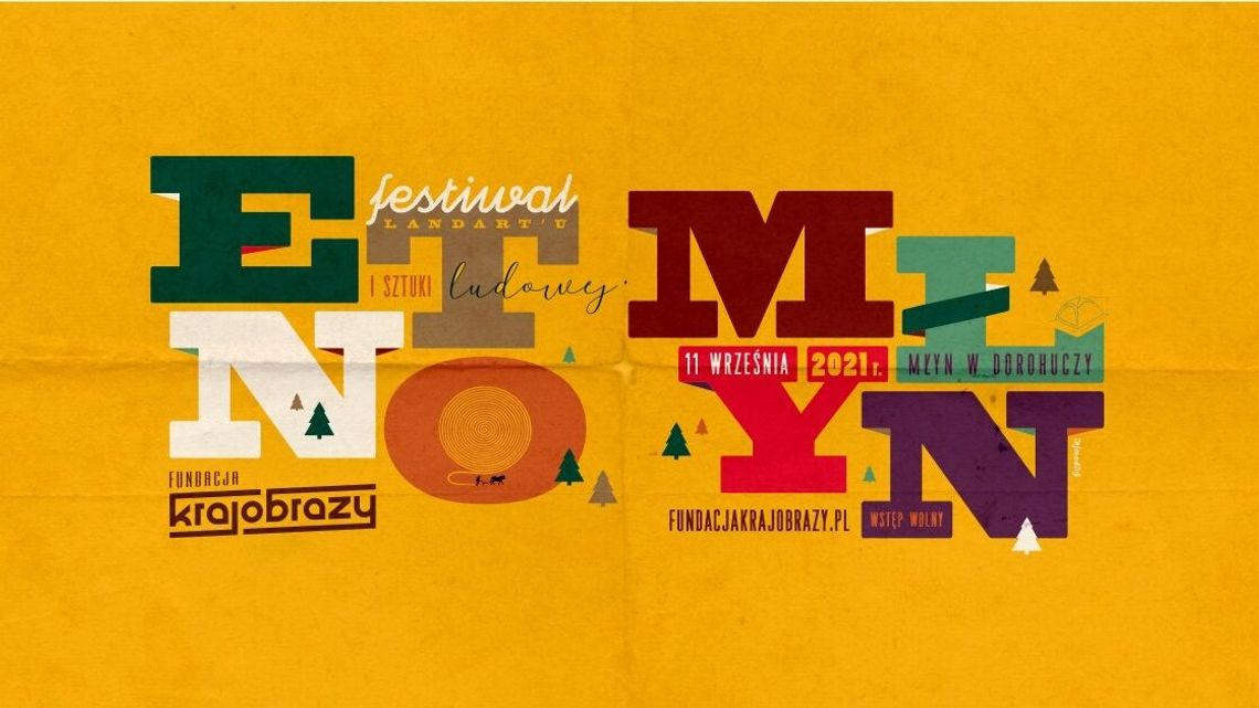 EtnoMłyn - Festiwal Landart'u i Sztuki Ludowej w Dorohuczy (program) EtnoMłyn - Festiwal Landart'u i Sztuki Ludowej w Dorohuczy (program)