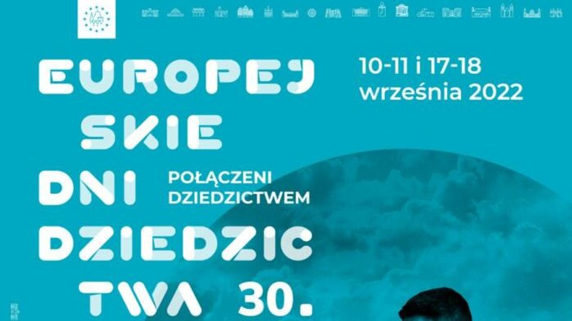 Europejskie Dni Dziedzictwa w województwie lubelskim. Lista wydarzeń