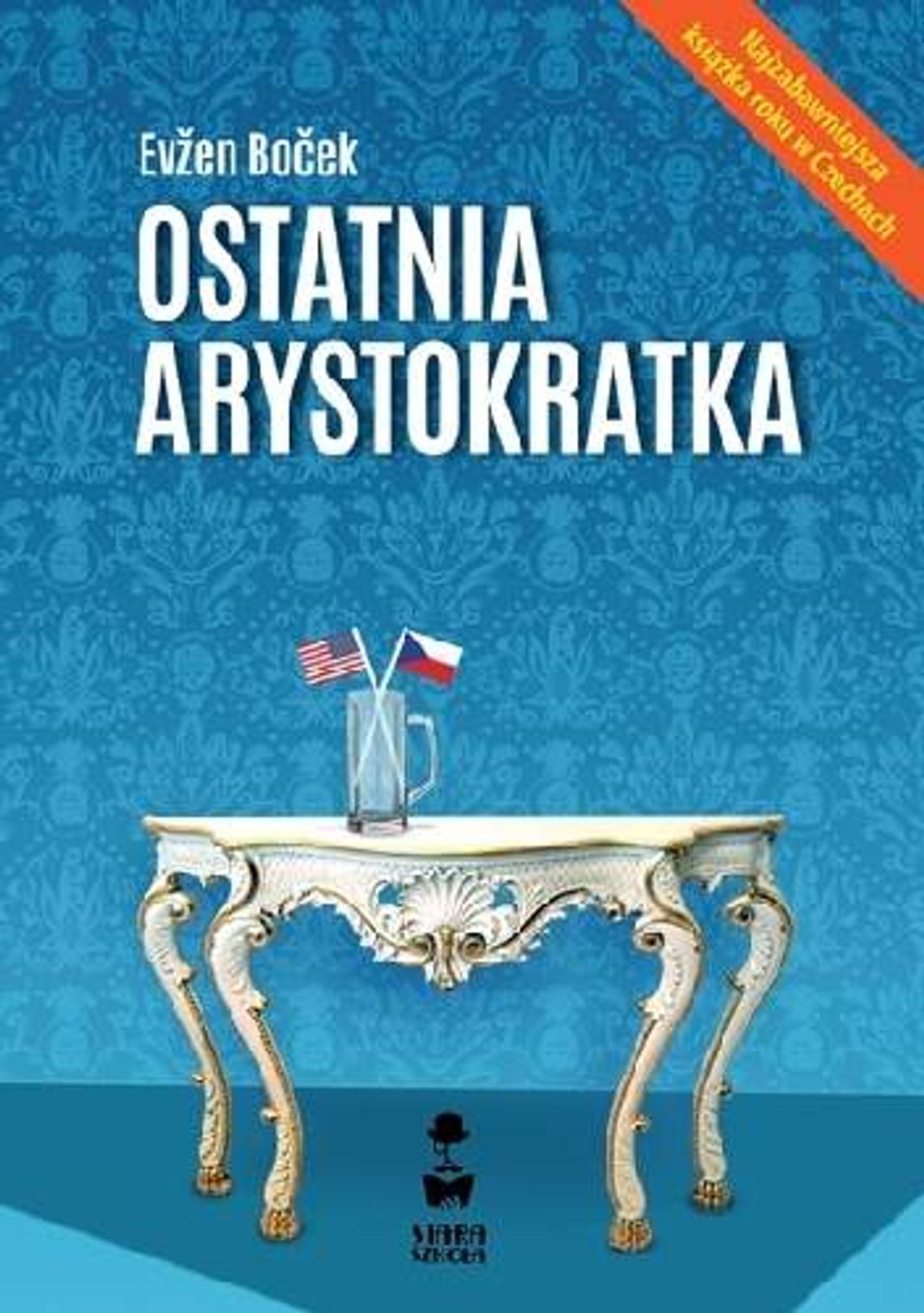 Evžen Boček, \"Ostatnia arystokratka”