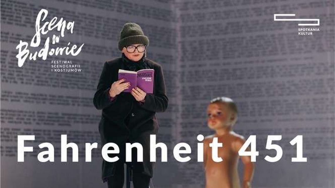 "Fahrenheit 451" w Centrum Spotkania Kultur "Fahrenheit 451" w Centrum Spotkania Kultur
