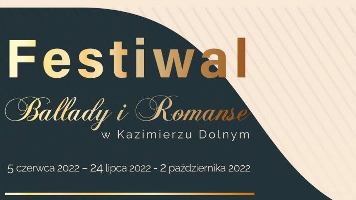 Festiwal "Ballady i Romanse" w Kazimierzu Dolnym