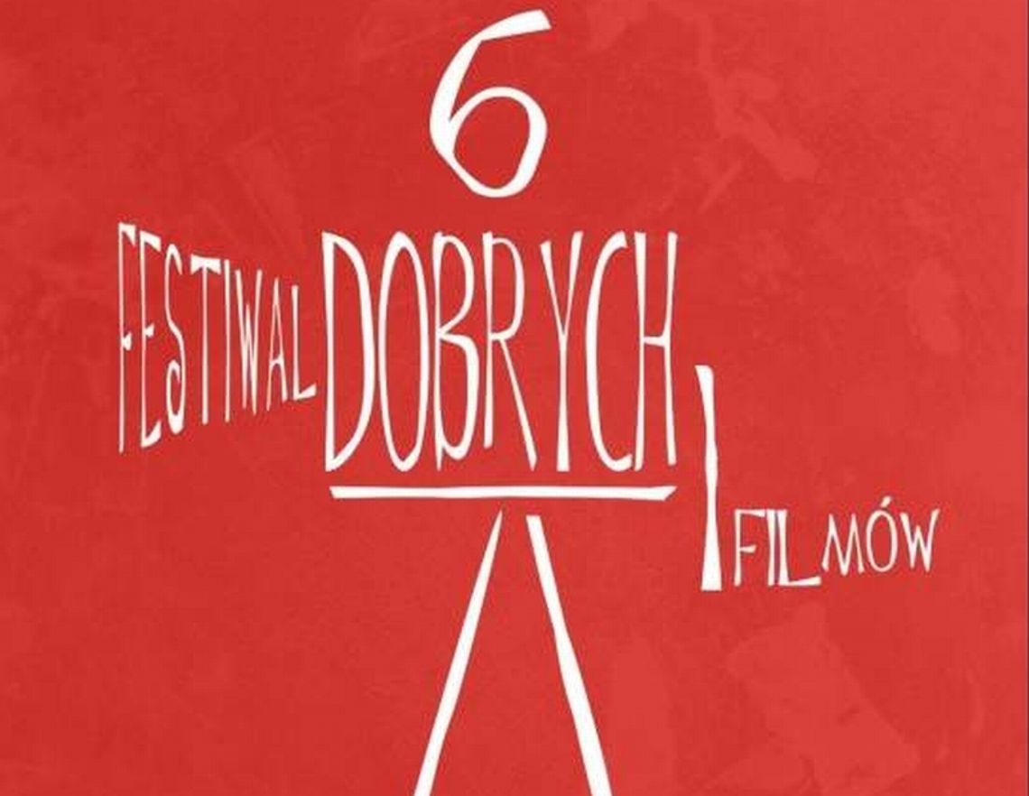 Festiwal Dobrych Filmów w Kraśniku