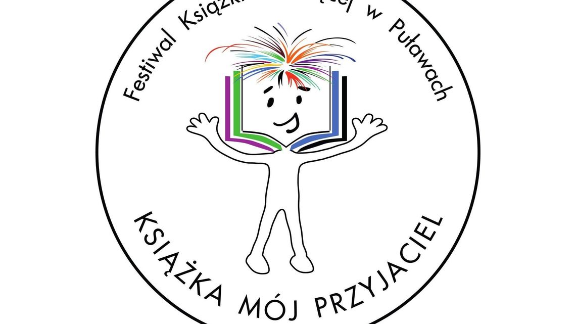 Festiwal Książki Dziecięcej "Książka mój przyjaciel" w Puławach Festiwal Książki Dziecięcej "Książka mój przyjaciel" w Puławach