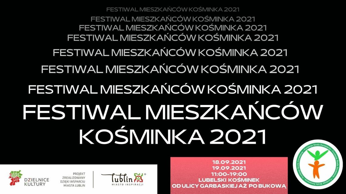 Festiwal Mieszkańców na Kośminku Festiwal Mieszkańców na Kośminku