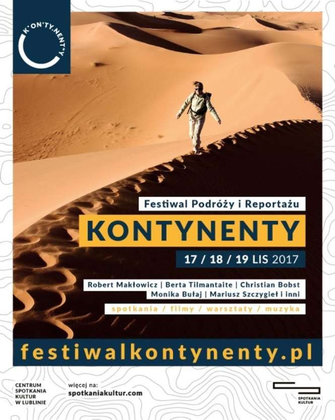 Festiwal Podróży i Reportażu Kontynenty: Makłowicz, Tilmantaite, Szczygieł