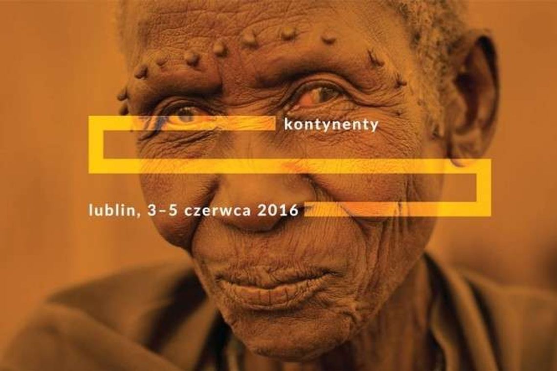 Festiwal Podróży i Reportażu Kontynenty w Lublinie. Pełny program
