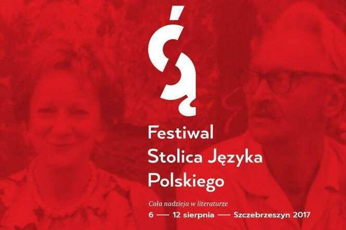 Festiwal Stolica Języka Polskiego w Zamościu i Szczebrzeszynie. Program