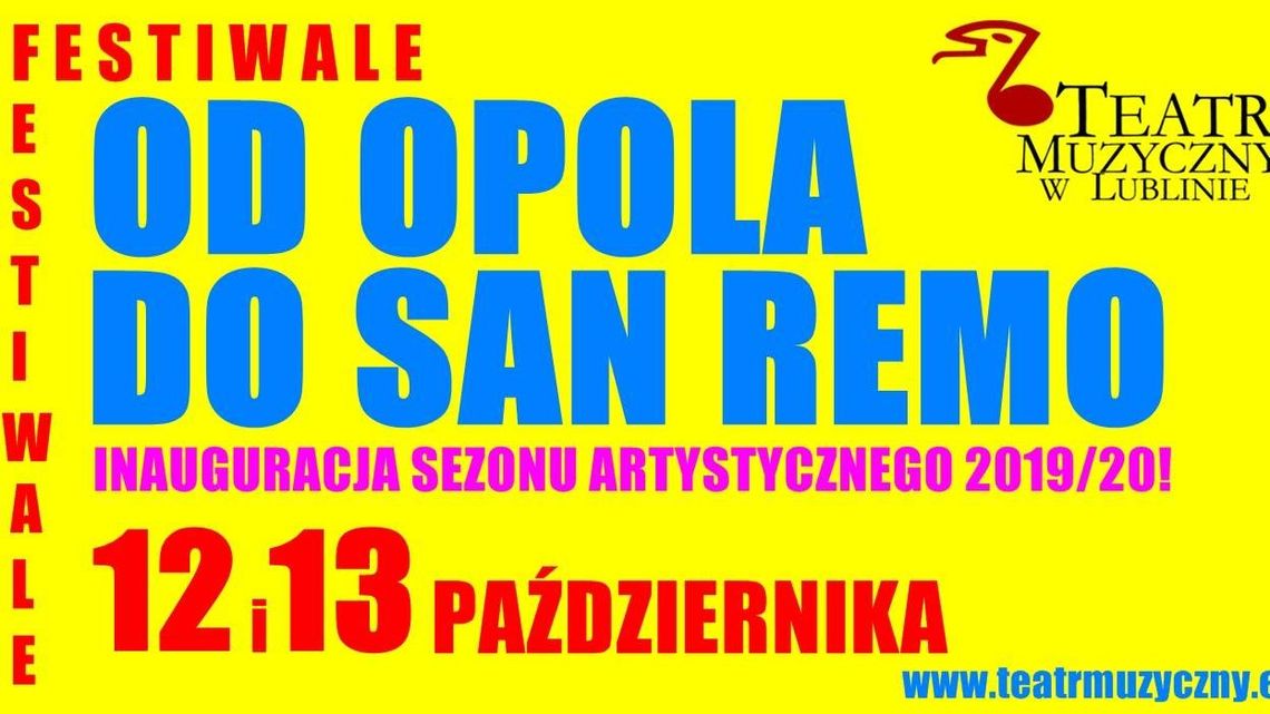 "Festiwale, festiwale Od Opola do San Remo" w Teatrze Muzycznym