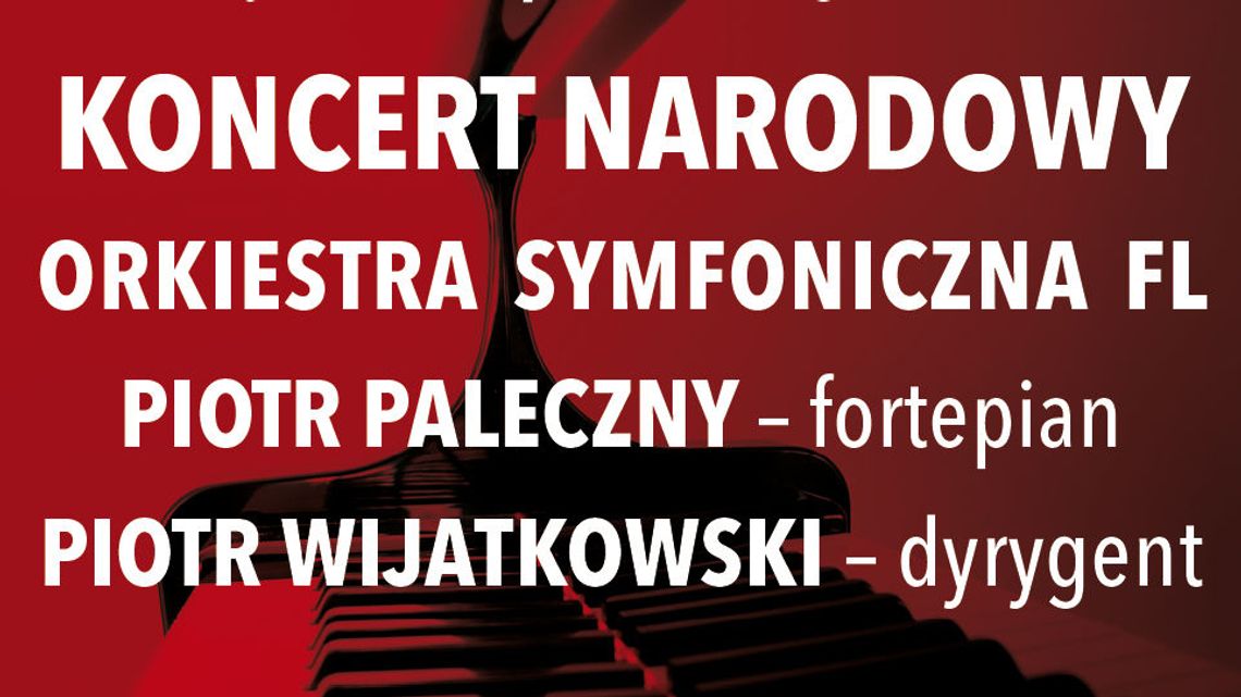Filharmonia Lubelska: Koncert Narodowy