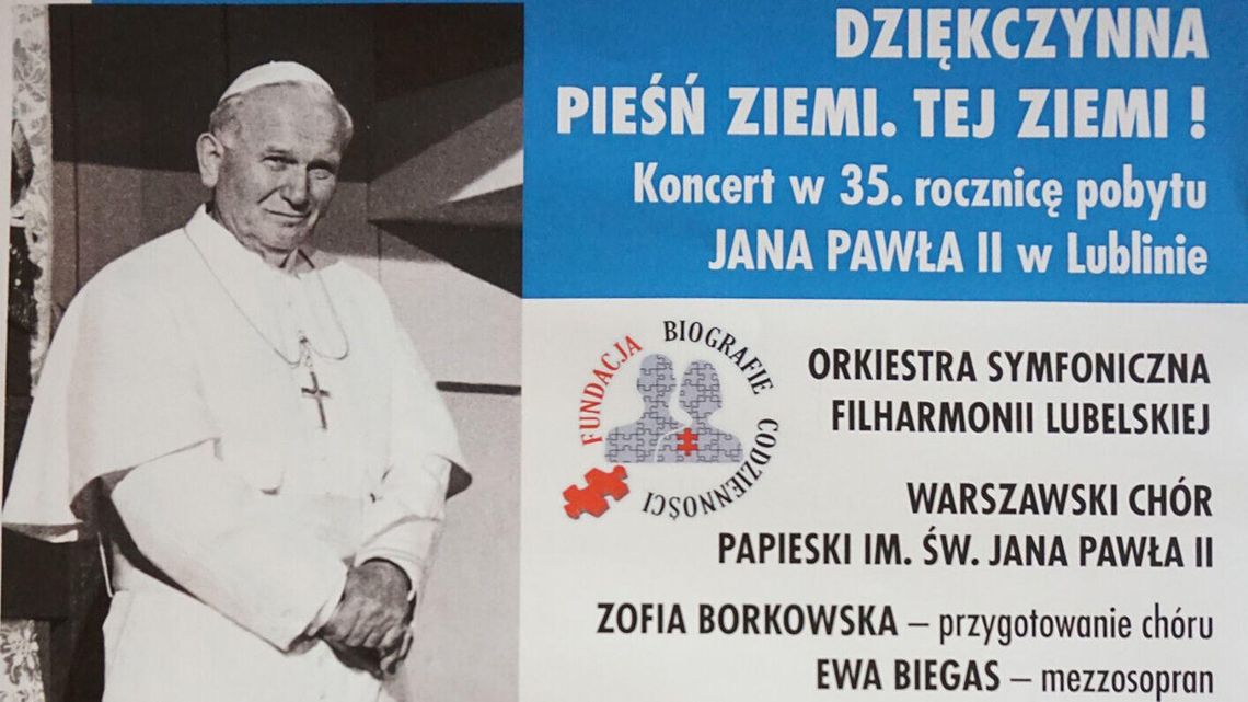 Filharmonia Lubelska: Koncert w hołdzie Janowi Pawłowi II