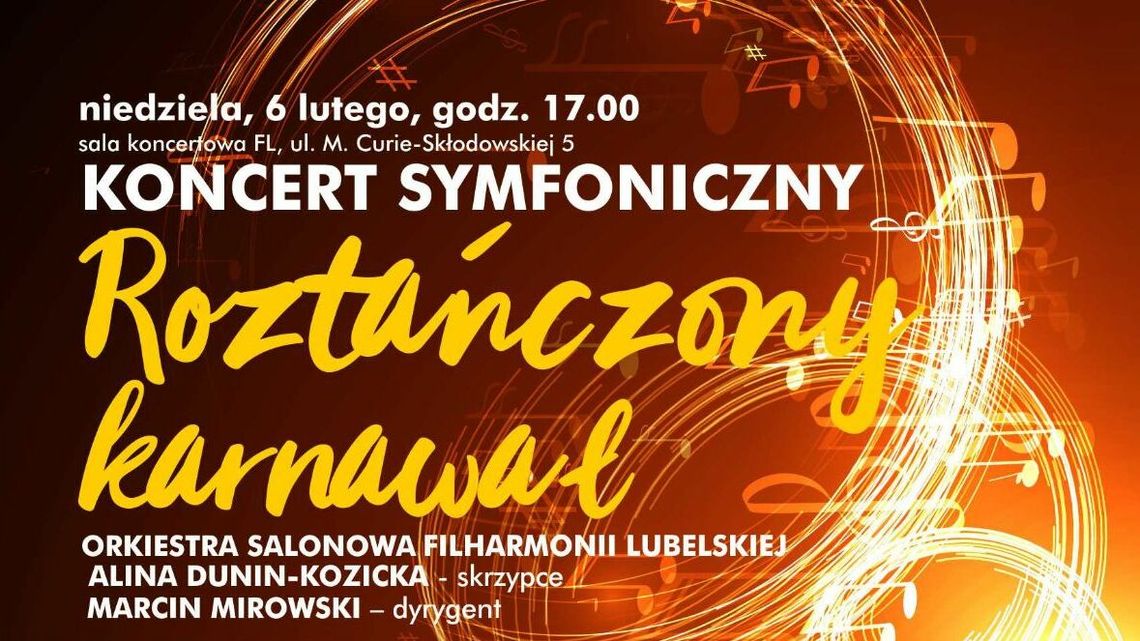 Filharmonia Lubelska: "Roztańczony karnawał"