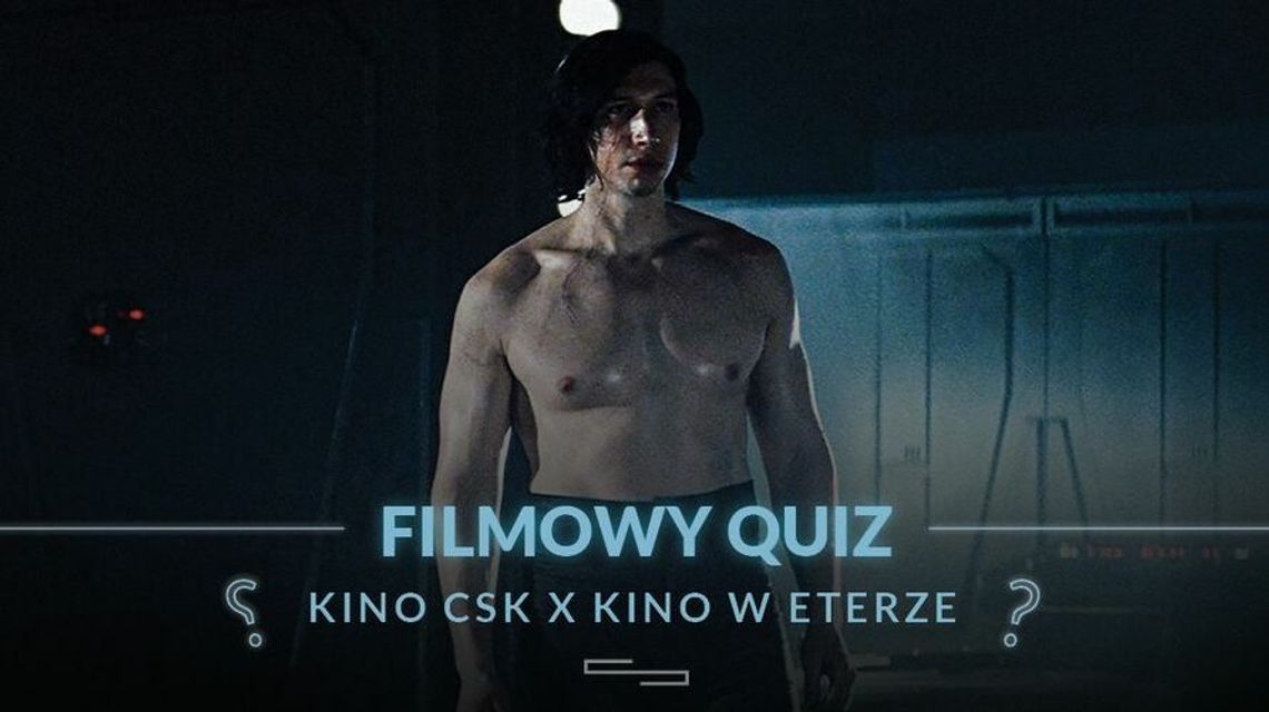 Filmowy Quiz w Kinie CSK